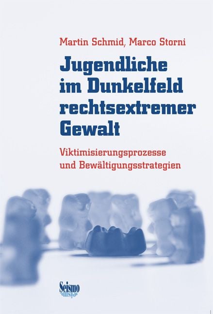 Produktbild: Jugendliche im Dunkelfeld rechtsextremer Gewalt