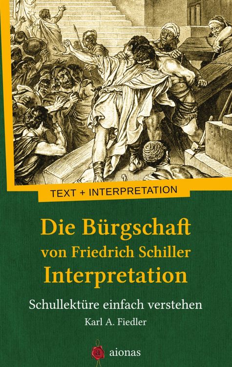 Produktbild: Die B&uuml;rgschaft von Friedrich Schiller. Interpretation