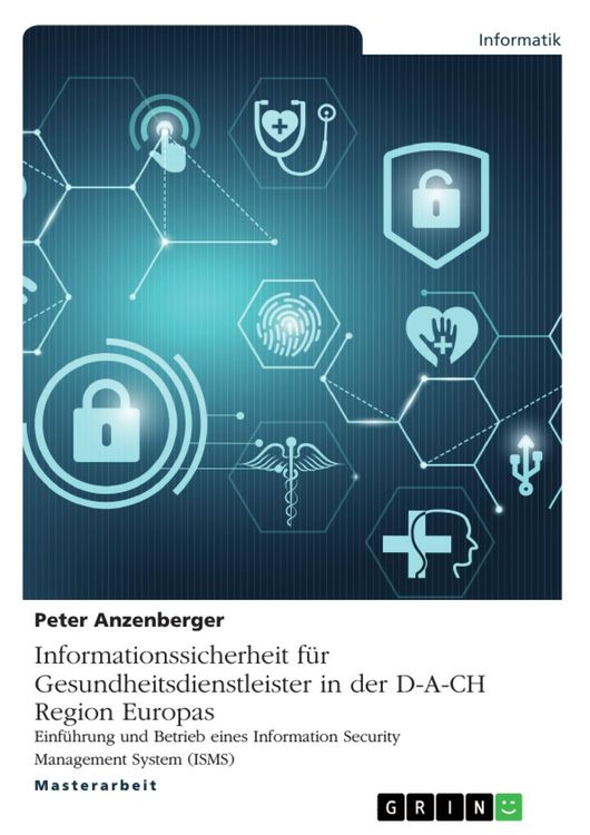 Produktbild: Informationssicherheit f&uuml;r Gesundheitsdienstleister in der D-A-CH Region Europas