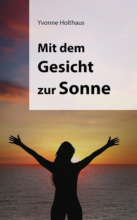 Produktbild: Mit dem Gesicht zur Sonne
