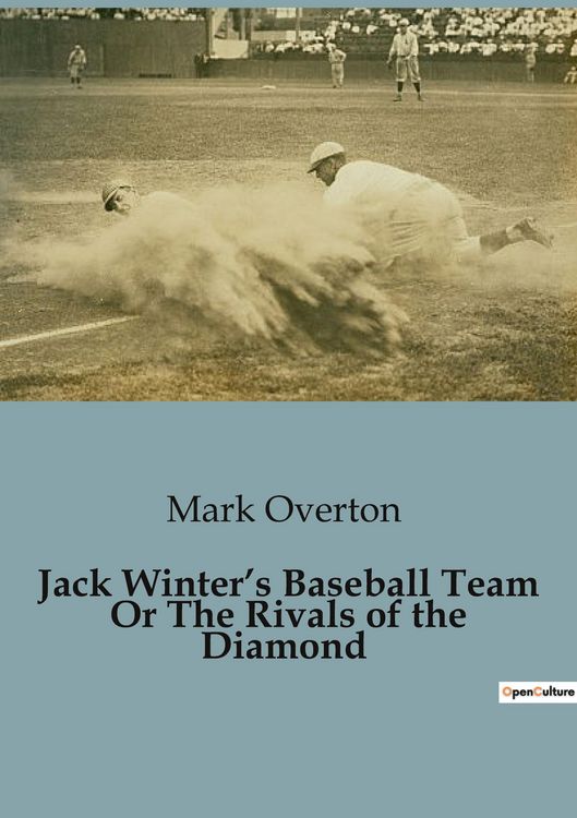 Produktbild: Jack Winter's Baseball Team Or The Rivals of the Diamond