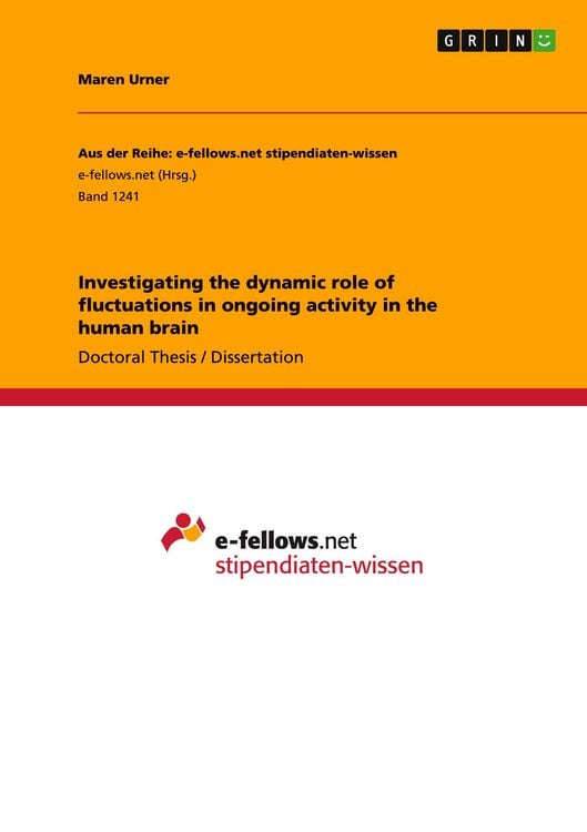 Produktbild: Investigating the dynamic role of fluctuations in ongoing activity in the human brain