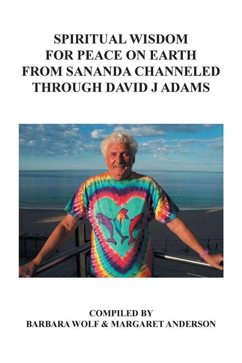 Produktbild: Spiritual Wisdom for Peace on Earth from Sananda Channeled Through David J Adams