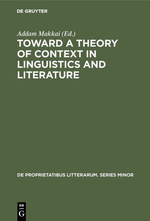 Produktbild: Toward a Theory of Context in Linguistics and Literature