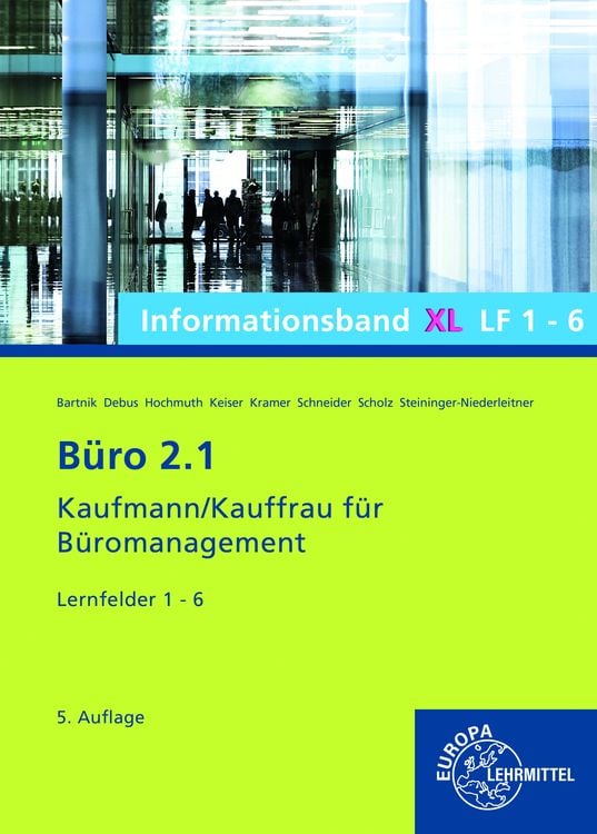 Bild vom Artikel Büro 2.1 Informationsband XL, Lernfelder 1 - 6 vom Autor Dorothea Bartnik