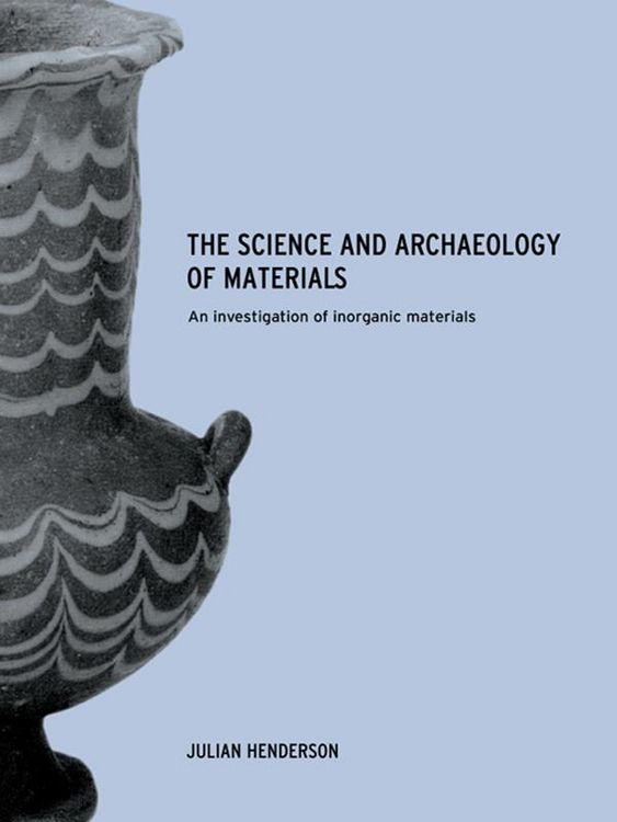 Produktbild: The Science and Archaeology of Materials
