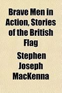 Produktbild: Brave Men in Action, Stories of the British Flag
