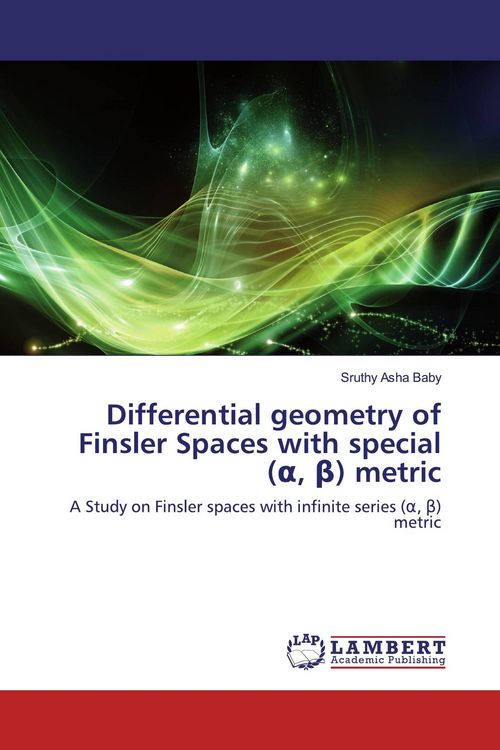 Produktbild: Differential geometry of Finsler Spaces with special (&iquest;, &iquest;) metric