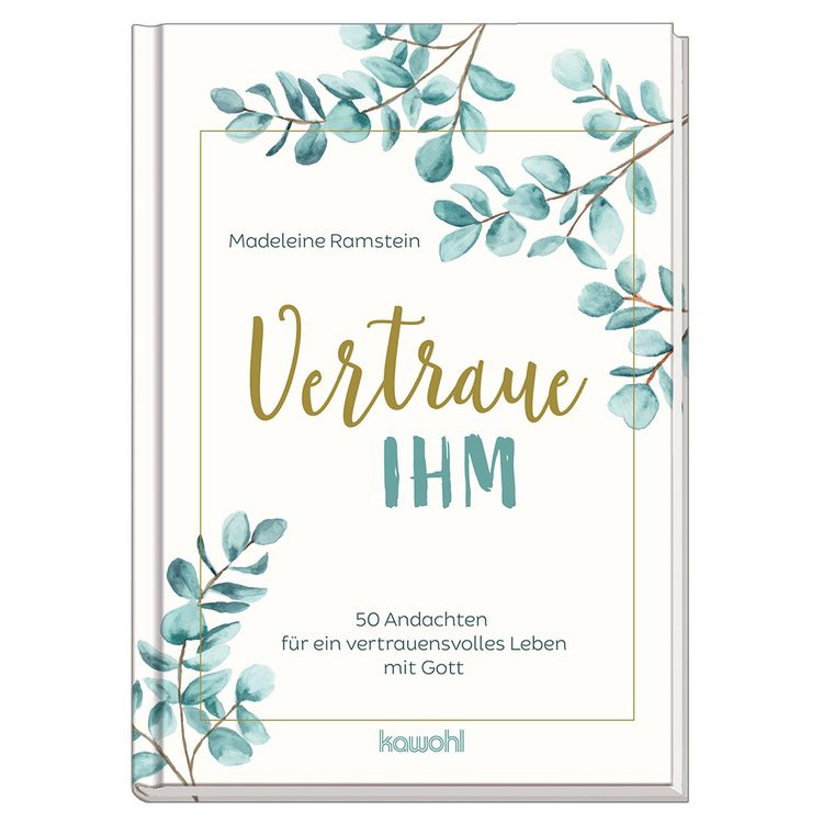 Produktbild: Vertraue ihm