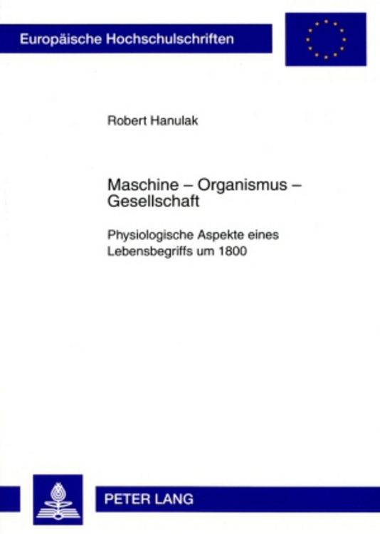 Produktbild: Maschine &ndash; Organismus &ndash; Gesellschaft