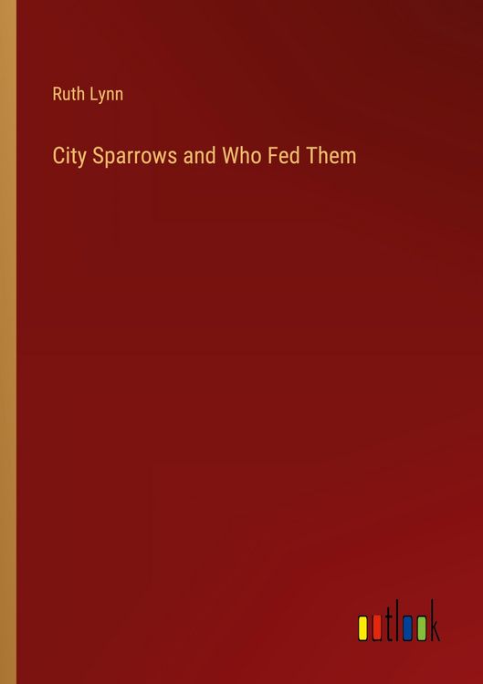 Produktbild: City Sparrows and Who Fed Them