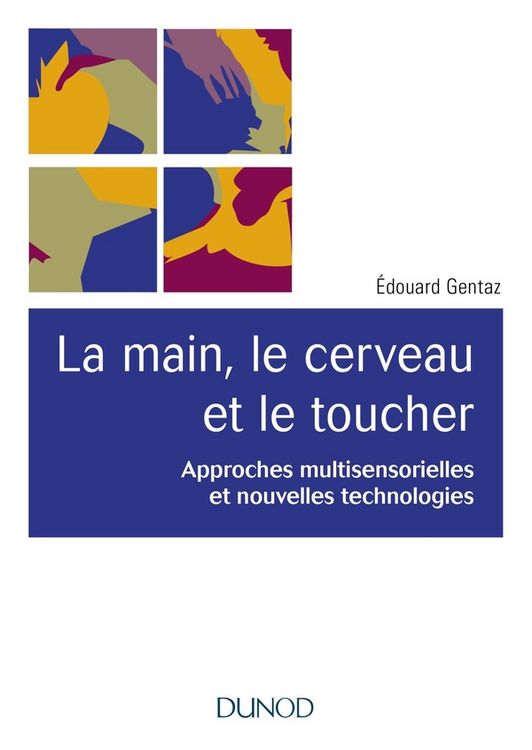 Produktbild: La main, le cerveau et le toucher