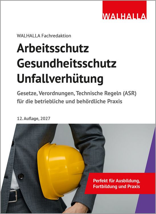 Produktbild: Arbeitsschutz, Gesundheitsschutz, Unfallverh&uuml;tung