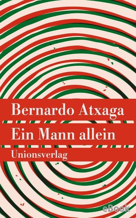 Bild vom Artikel Ein Mann allein vom Autor Bernardo Atxaga