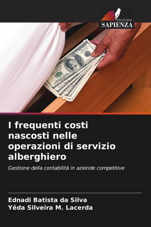 Produktbild: I frequenti costi nascosti nelle operazioni di servizio alberghiero