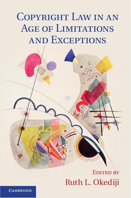 Produktbild: Copyright Law in an Age of Limitations and Exceptions