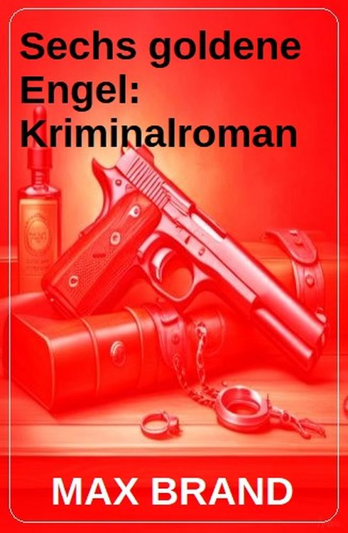 Produktbild: Sechs goldene Engel: Kriminalroman