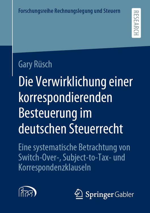 Produktbild: Die Verwirklichung einer korrespondierenden Besteuerung im deutschen Steuerrecht