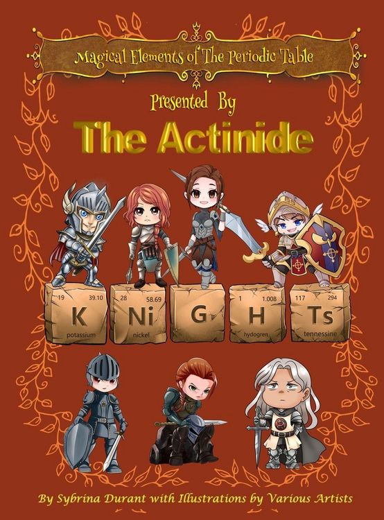 Produktbild: Magical Elements of the Periodic Table Presented By The Actinide Knights