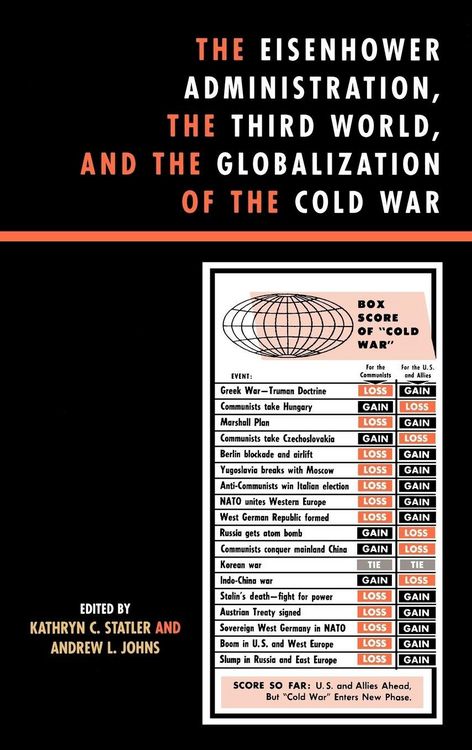 Produktbild: Eisenhower Administration, the Third World, and the Globalization of the Cold War
