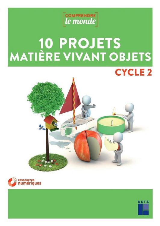 Produktbild: 10 projets mati&egrave;re vivant objets : cycle 2 + 1 CD-ROM