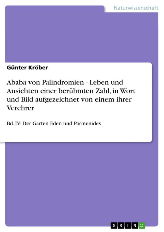 Produktbild: Ababa von Palindromien - Leben und Ansichten einer ber&uuml;hmten Zahl, in Wort und Bild aufgezeichnet von einem ihrer Verehrer