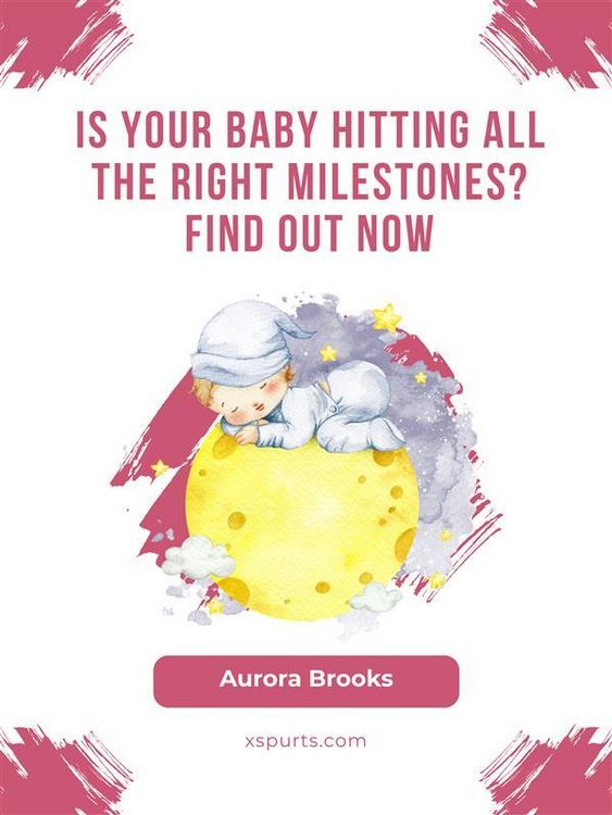 Produktbild: Is Your Baby Hitting All the Right Milestones Find Out Now