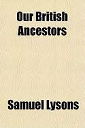 Produktbild: Our British Ancestors