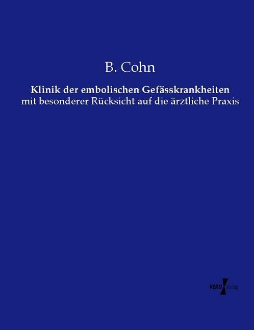 Produktbild: Klinik der embolischen Gef&auml;sskrankheiten