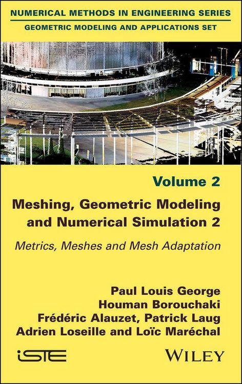 Produktbild: Meshing, Geometric Modeling and Numerical Simulation, Volume 2