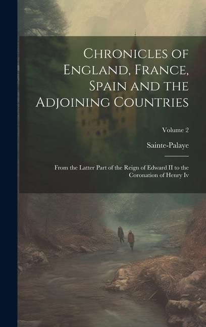 Produktbild: Chronicles of England, France, Spain and the Adjoining Countries