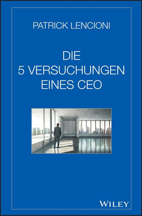 Produktbild: Die 5 Versuchungen eines CEO