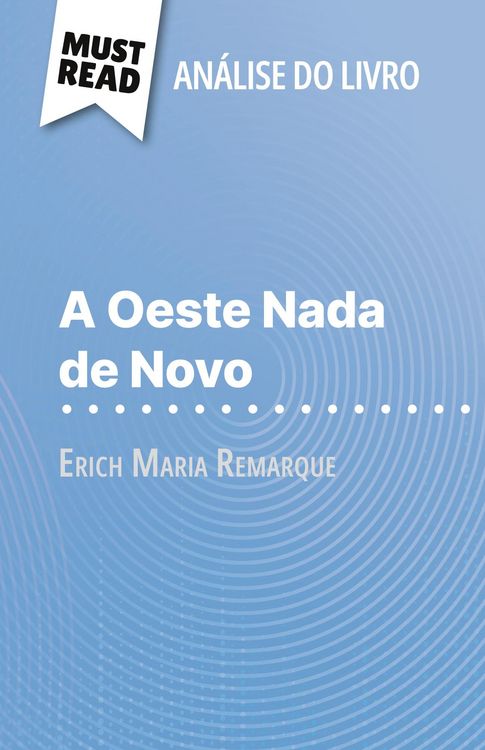 Produktbild: A Oeste Nada de Novo de Erich Maria Remarque (An&aacute;lise do livro)