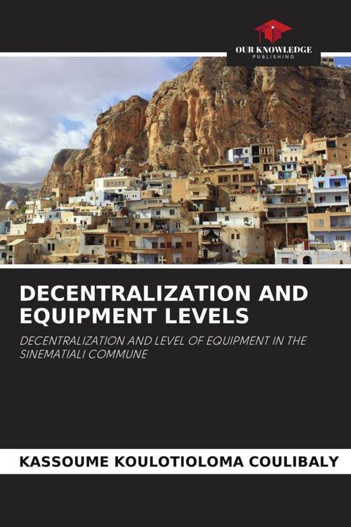 Produktbild: Decentralization and Equipment Levels