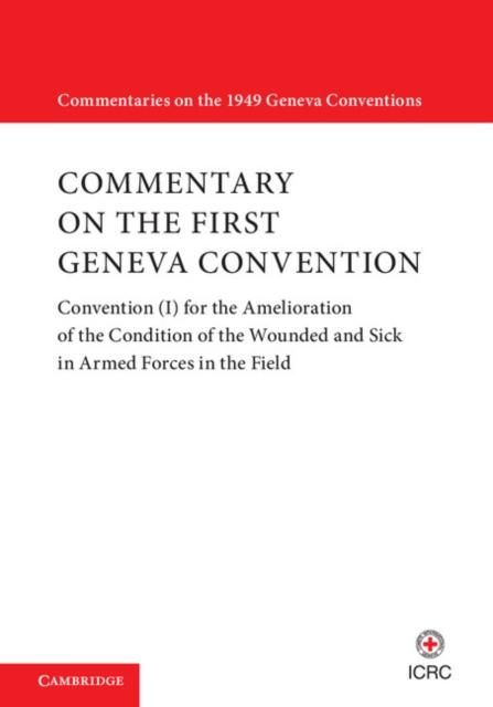 Produktbild: Commentary on the First Geneva Convention