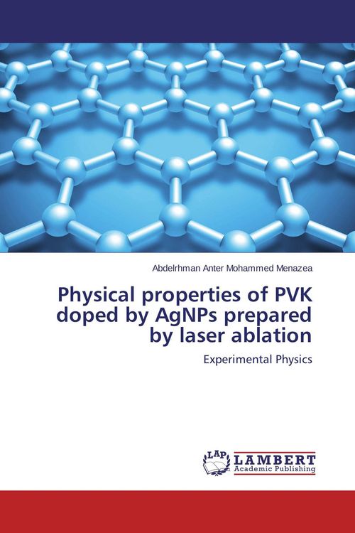 Produktbild: Physical properties of PVK doped by AgNPs prepared by laser ablation