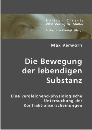 Produktbild: Die Bewegung der lebendigen Substanz