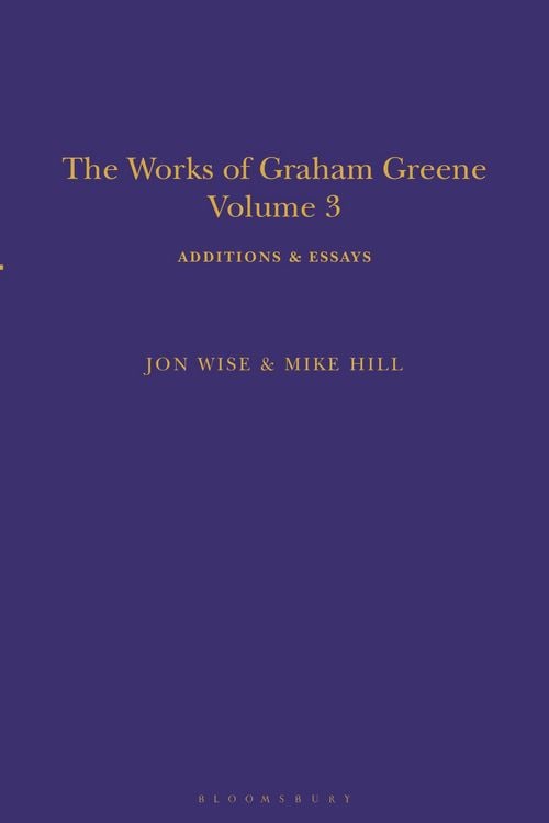 Produktbild: The Works of Graham Greene, Volume 3: Additions & Essays