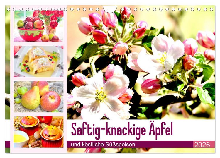 Produktbild: Saftig-knackige &Auml;pfel und k&ouml;stliche S&uuml;&szlig;speisen (Wandkalender 2026 DIN A4 quer), CALVENDO Monatskalender