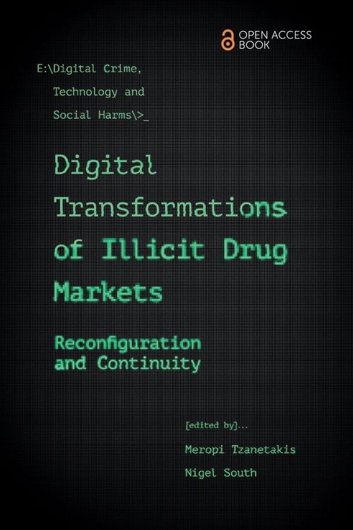 Produktbild: Digital Transformations of Illicit Drug Markets