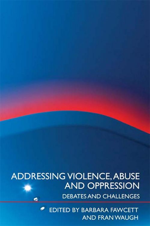 Produktbild: Addressing Violence, Abuse and Oppression