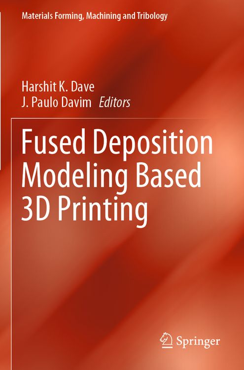 Produktbild: Fused Deposition Modeling Based 3D Printing