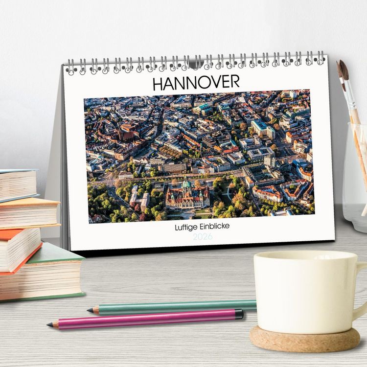 Produktbild: Hannover - Luftige Einblicke (Tischkalender 2026 DIN A5 quer), CALVENDO Monatskalender