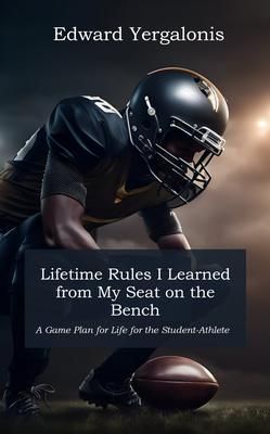 Produktbild: Lifetime Rules I Learned from My Seat on the Bench