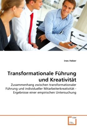 Produktbild: Heber, I: Transformationale F&uuml;hrung und Kreativit&auml;t