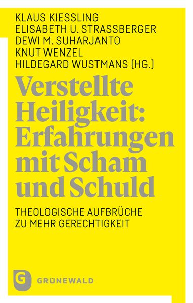 Produktbild: Verstellte Heiligkeit: Erfahrungen mit Scham und Schuld