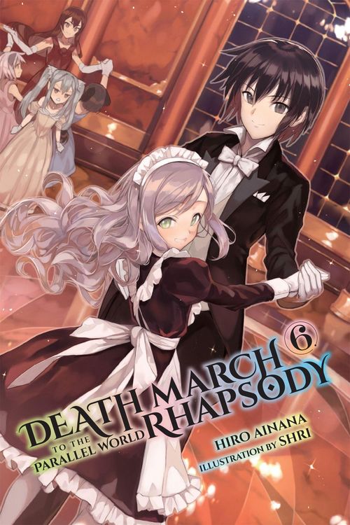 Produktbild: Death March to the Parallel World Rhapsody, Vol. 6 (Light Novel)