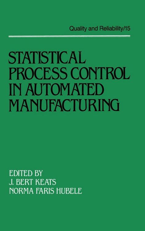 Produktbild: Statistical Process Control in Automated Manufacturing