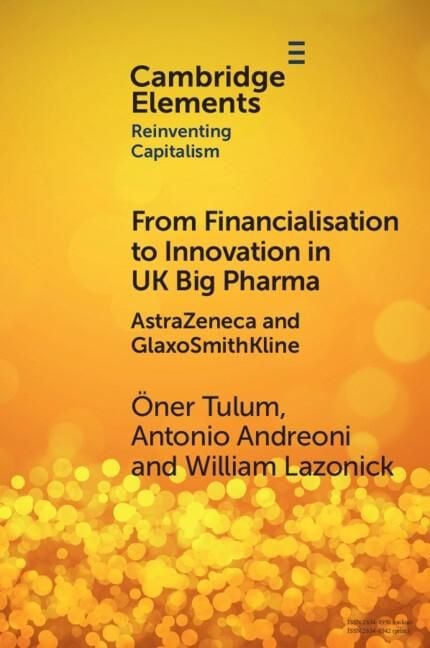 Produktbild: From Financialisation to Innovation in UK Big Pharma
