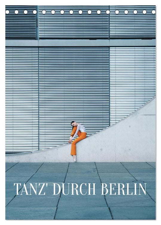 Produktbild: Tanz' durch Berlin (Tischkalender 2026 DIN A5 hoch), CALVENDO Monatskalender